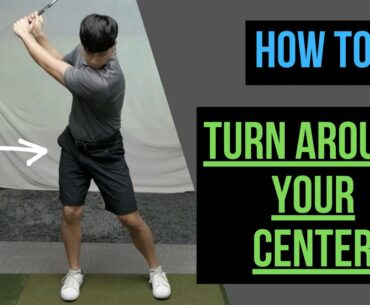 HOW TO TURN AROUND YOUR CENTER