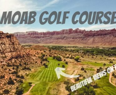 Playing MOAB GOLF COURSE  - Part 3 of 3 of the Road Trip Series - Seeking Birdies Golf