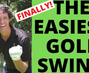 HOW TO GOLF SWING - The EASIEST WAY to Swing a Golf Club (And Have the Most Fun Playing Golf EVER!)
