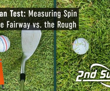 Trackman Test: Hitting From The Fairway Vs. The Rough