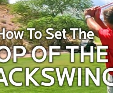 HOW TO SET THE PERFECT TOP OF THE BACKSWING POSITION (Simple Drill)