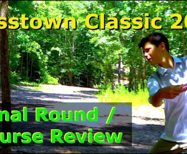2020 PDGA CROSSTOWN CLASSIC, FINAL ROUND  |  EAST CLAYTON DISC GOLF COURSE REVIEW
