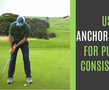 HOW TO PUTT BETTER IN GOLF USING THE PUTTING ANCHOR DRILL TO HAVE A CONSISTENT STROKE