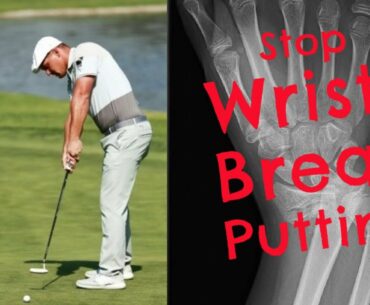 Stop Wrist Breakdown While Putting