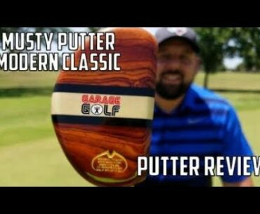 David Musty Putters Modern Classic Putter Review