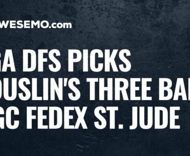 PGA Betting & Showdown DFS Picks: 2020 FedEx St. Jude Classic - Rouslin's Three Ball