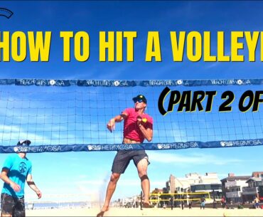 HOW TO HIT A VOLLEYBALL | Volleyball Techniques for Spiking (Part 2 of 3)