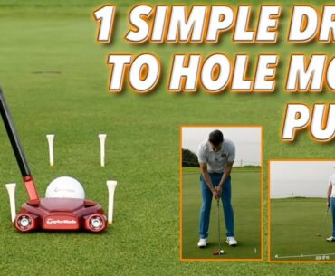 1 DRILL TO HOLE MORE SHORT PUTTS