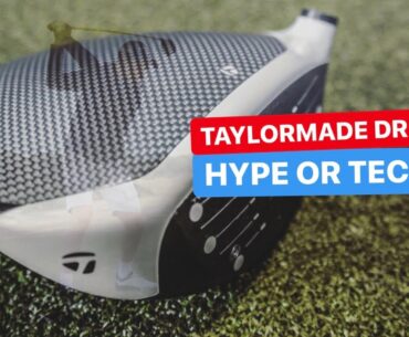 TAYLORMADE GOLF DRIVERS HYPE OR TECH