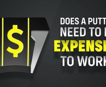 Do Putters Need to be Expensive to Work?