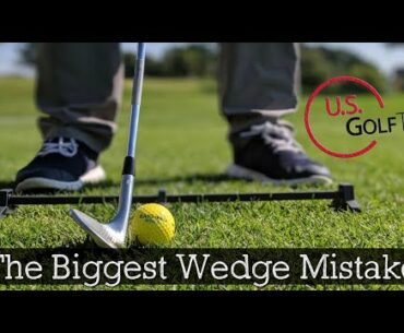 The Biggest Wedge Mistake Amateur Golfers Make (GOLF WEDGE TIPS)