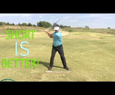 A Shorter Backswing is Better