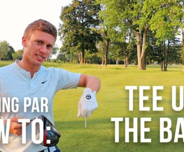 HOW TO TEE UP A GOLF BALL (And Not Look Silly)
