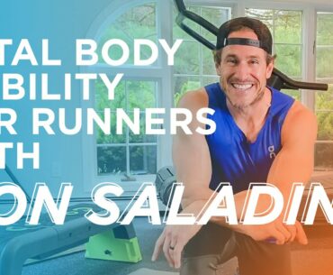 Total Body Mobility for Runners with Don Saladino