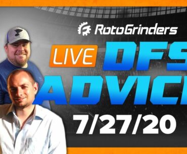 DRAFTKINGS MLB DFS PICKS AND STRATEGY 7/27/20 GRINDERSLIVE