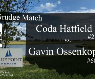 405 "Grudge Match" | Round 1 Front 9 | Hatfield vs Ossenkop