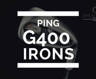 Ping G400 Irons Review | Drew Farrell Golf