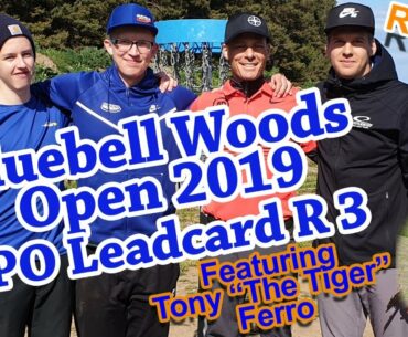 Bluebell Woods 2019 - MPO final round- REplay Feat. Tony "The Tiger" Ferro