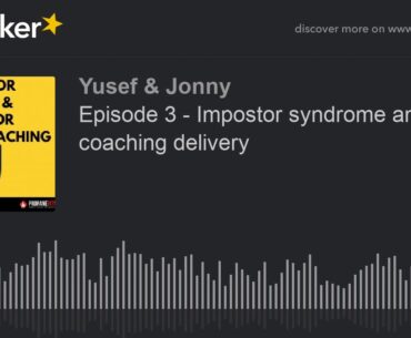 PropaneBusiness Podcast - Episode 3 | Impostor syndrome and coaching delivery
