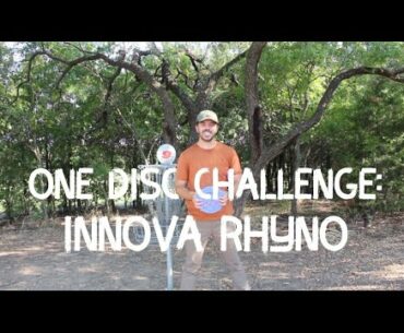 One Disc Challenge: Innova Rhyno | Highlights (and lowlights) | Disc Golf