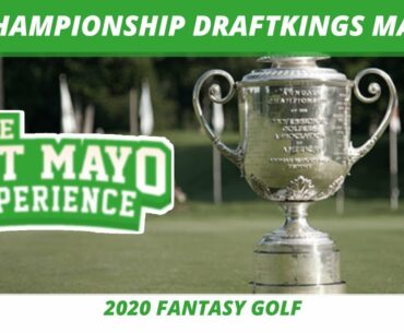 Fantasy Golf Picks - 2020 PGA Championship DraftKings Viewer Chat, Ownership & Weather Update