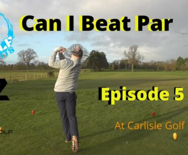 Can I Actually Beat Par??  - Carlisle Golf Club