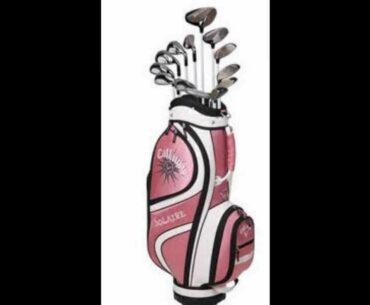 Callaway Solaire Review-  Callaway 14 piece set and Callaway 9 piece set