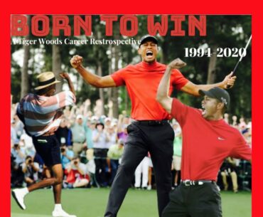 Born to Win | A Tiger Woods Mini-Doc & Career Retrospective