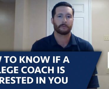 How to Know if a College Coach is Interested in You