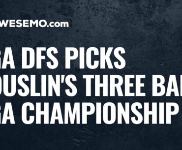 PGA Betting & Showdown DFS Picks: PGA Championship - Rouslin's Three Ball