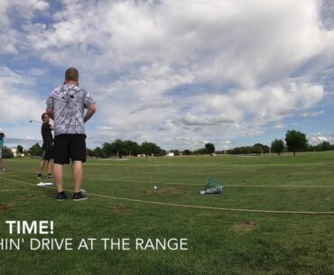 Crushin' Driver at the Range