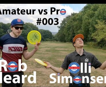 Horsenden Hill Disc Golf | Rob Heard vs Olli Simonsen | Amateur vs Pro #003 | LondonDGC