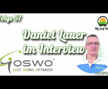 Daniel Lauer im Interview - Was ist GOSWO und warum brauchst du das? - Podcast Folge 57