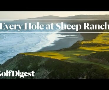 Every Hole at Sheep Ranch in Bandon, Oregon | Golf Digest