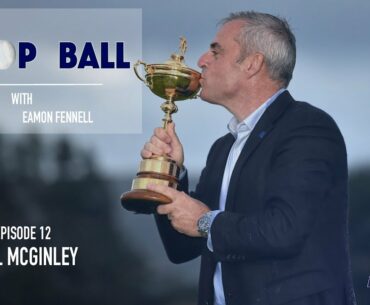 The Hop Ball Episode 12- Paul McGinley