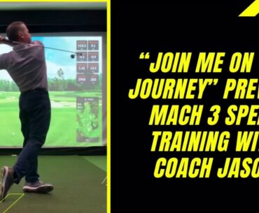 “Join Me On The Journey” Preview & Mach 3 Speed Training With Coach Jason