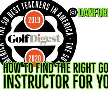 HOW TO FIND THE RIGHT GOLF INSTRUCTOR FOR YOU || Danford Golf