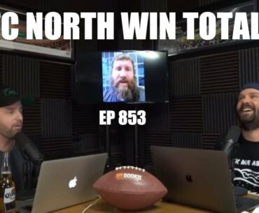 AFC North Win Totals Preview (Ep. 853) - Sports Gambling Podcast