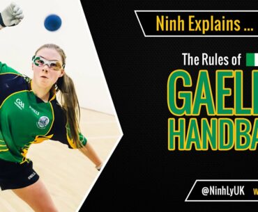 The Rules of Gaelic Handball (American Handball & Wallball) - EXPLAINED!