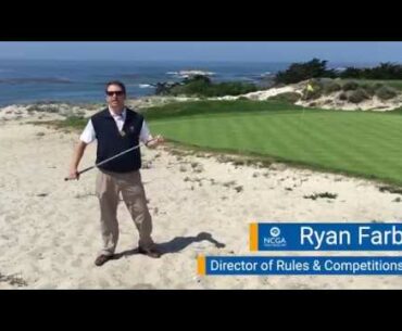 NCGA Rules Review: Navigating the Sand Dunes at Spyglass Hill