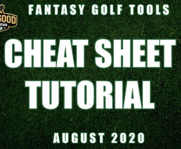 PGA Cheat Sheet Tutorial (August 2020) | RickRunGood.com