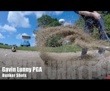 Bunker shots - Gavin Lunny PGA