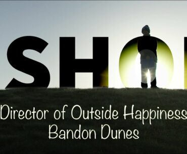 Bob “Shoe” Gaspar, Director of Outside Happiness at Bandon Dunes.