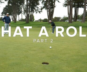 FINALLY, THE PUTTS ARE GOING IN! - PASATIEMPO // PART 2 (4K)