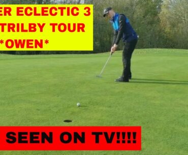 Winter Eclectic Round 3. With Trilby Tour Star OWEN!!!