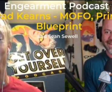 Engearment Podcast Brad Kearns of Primal Blueprint, MOFO, NY Times Best Selling Author on Health