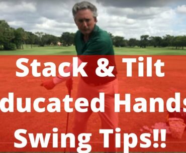 How to Get Educated Golf Hands in a Simple Way! Stack and Tilt! PGA Golf Professional Jess Frank