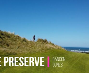 The Preserve at Bandon Dunes, Holes 7-13