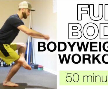 50 Minute Full Body BODYWEIGHT WORKOUT No Equipment *Weakness Training* | Human 2 0