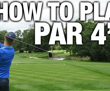 HOW TO PLAY PAR 4'S | ME AND MY GOLF